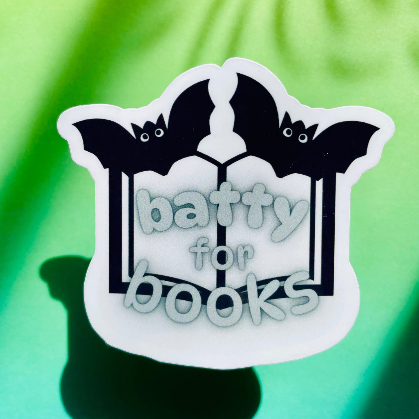 Batty for books sticker, gifts for book lovers, gothic sticker, die cut sticker, laminate sticker, laptop sticker, vinyl sticker, sparkly