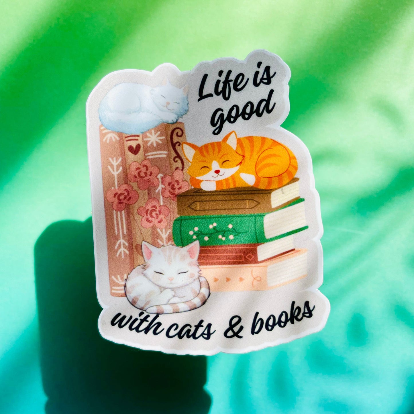 Life is good cats & books sticker, gifts for book lovers, cute sticker, die cut sticker, laminate sticker, laptop sticker, vinyl sticker