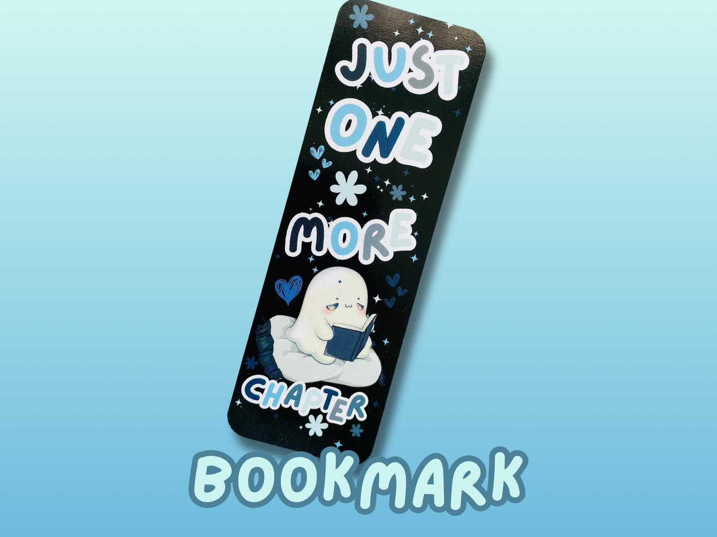 Just one more chapter bookmark, gifts for book lovers, ghost bookmark, cute bookmark